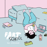 FART SCHOOL HARDCOVER