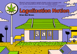 LEGALIZATION NATION HARDCOVER