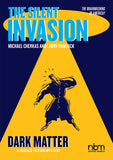 SILENT INVASION TRADE PAPERBACK VOL 04 DARK MATTER