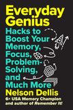 EVERYDAY GENIUS HARDCOVER HACKS TO BOOST YOUR MEMORY FOCUS PROBLEM-SOLVING AND MUCH MORE