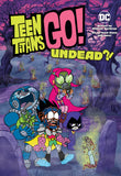 TEEN TITANS GO UNDEAD TRADE PAPERBACK