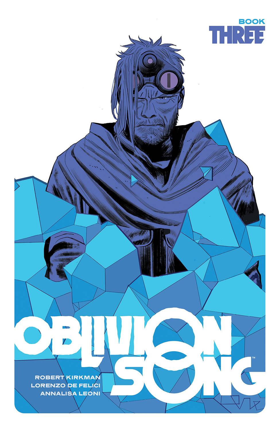 OBLIVION SONG BY KIRKMAN & DE FELICI HARDCOVER BOOK 03