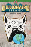 BILLIONAIRE ISLAND TRADE PAPERBACK CULT OF DOGS