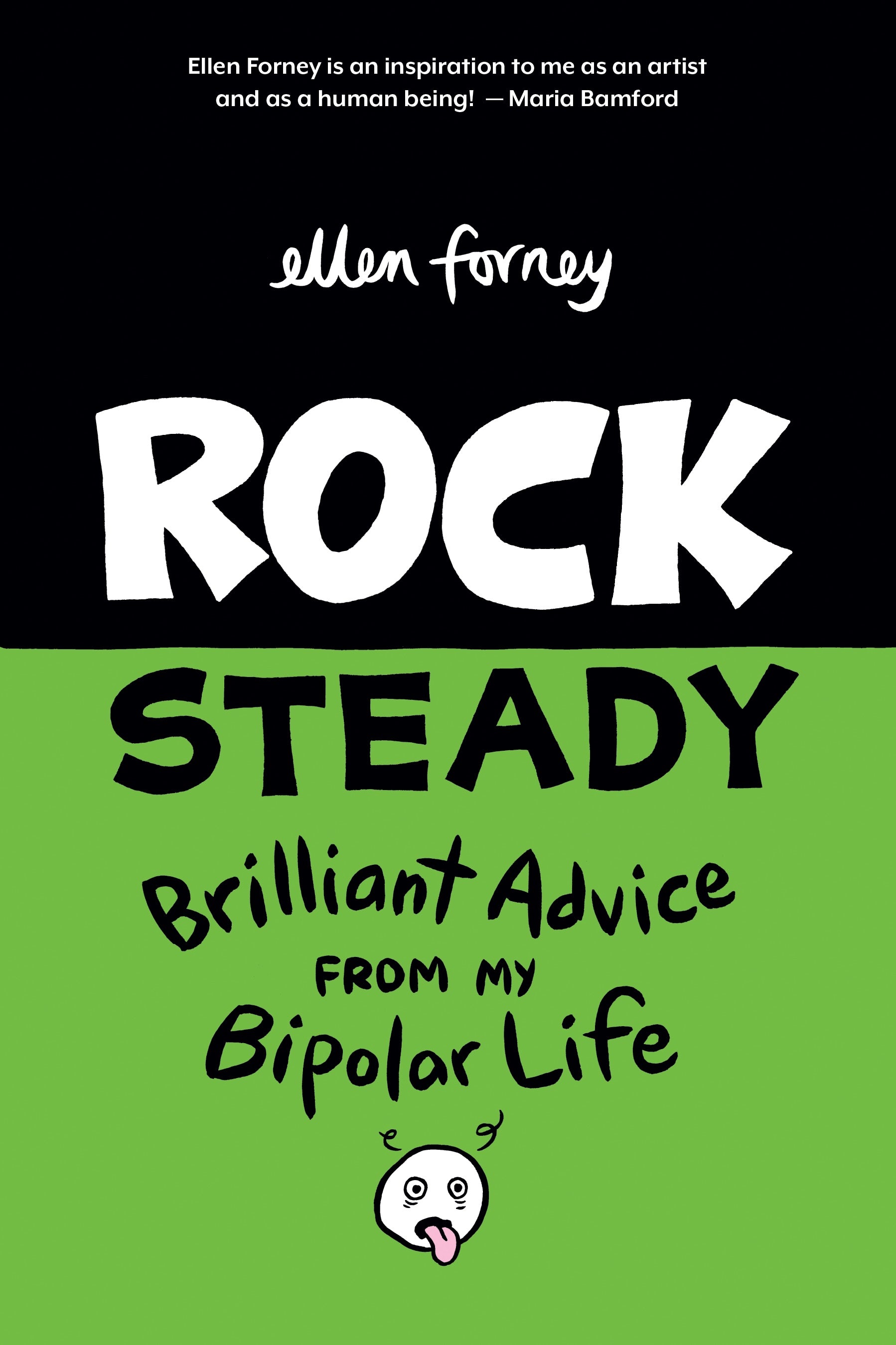 ROCK STEADY TRADE PAPERBACK BRILLIANT ADVICE FROM MY BIPOLAR LIFE