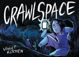 CRAWLSPACE TRADE PAPERBACK