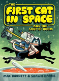 FIRST CAT IN SPACE TRADE PAPERBACK AND THE SOUP OF DOOM