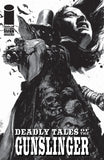 DEADLY TALES OF THE GUNSLINGER SPAWN #19 COVER B PATRIC REYNOLDS B&W VARIANT