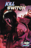 KILLSWITCH #1 COVER B GABRIEL IBARRA VARIANT
