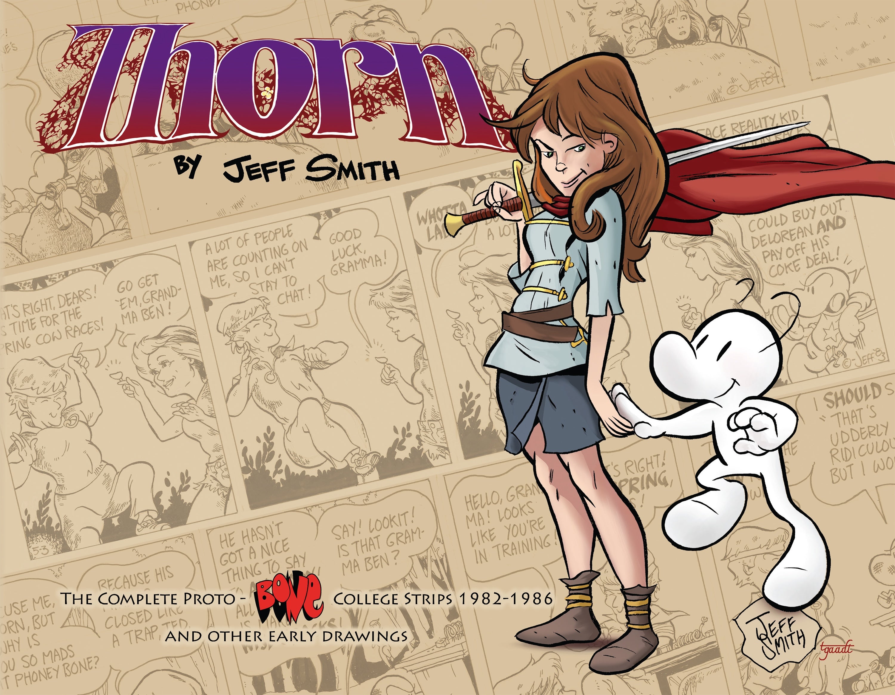 THORN TRADE PAPERBACK THE COMPLETE PROTO-BONE COLLEGE STRIPS 1982-1986 AND OTHER EARLY DRAWINGS