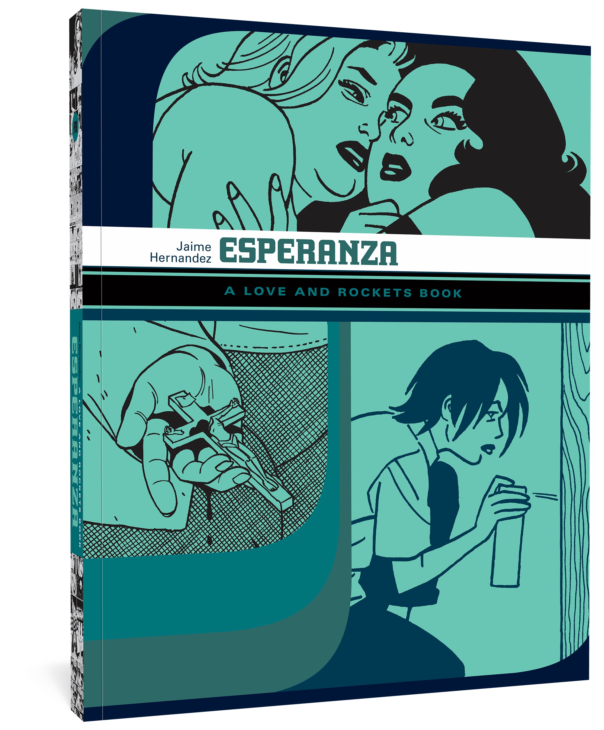 ESPERANZA TRADE PAPERBACK A LOVE AND ROCKETS BOOK