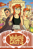 WRASSLE CASTLE TRADE PAPERBACK BOOK 03 PUT A LYD ON IT!