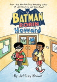 BATMAN AND ROBIN AND HOWARD TRADE PAPERBACK