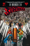 UN MUNDO SIN SUPERMAN NÚM 1 (DE 3) HARDCOVER (SPANISH EDITION)
