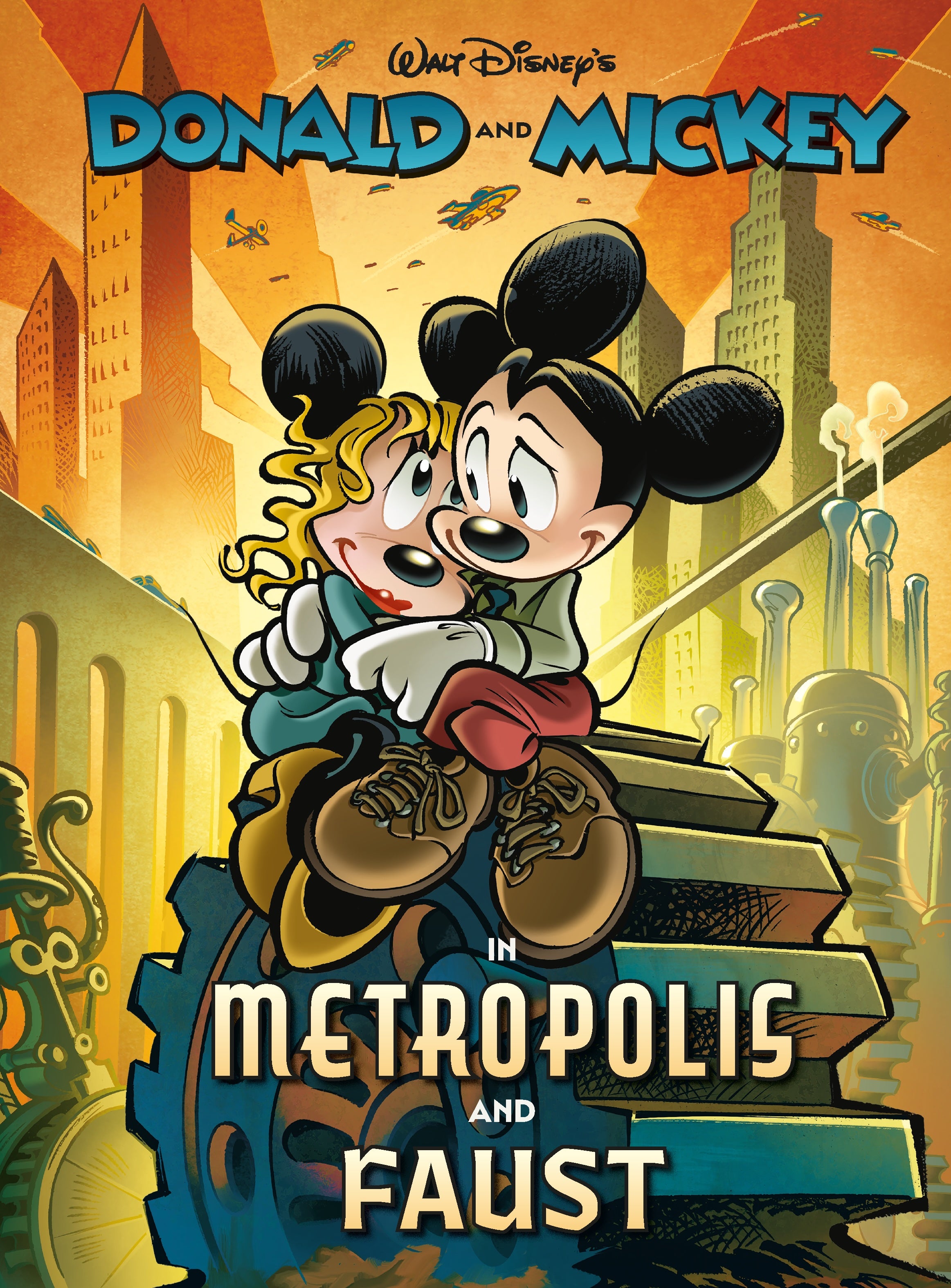 WALT DISNEYS DONALD AND MICKEY HARDCOVER IN METROPOLIS AND FAUST