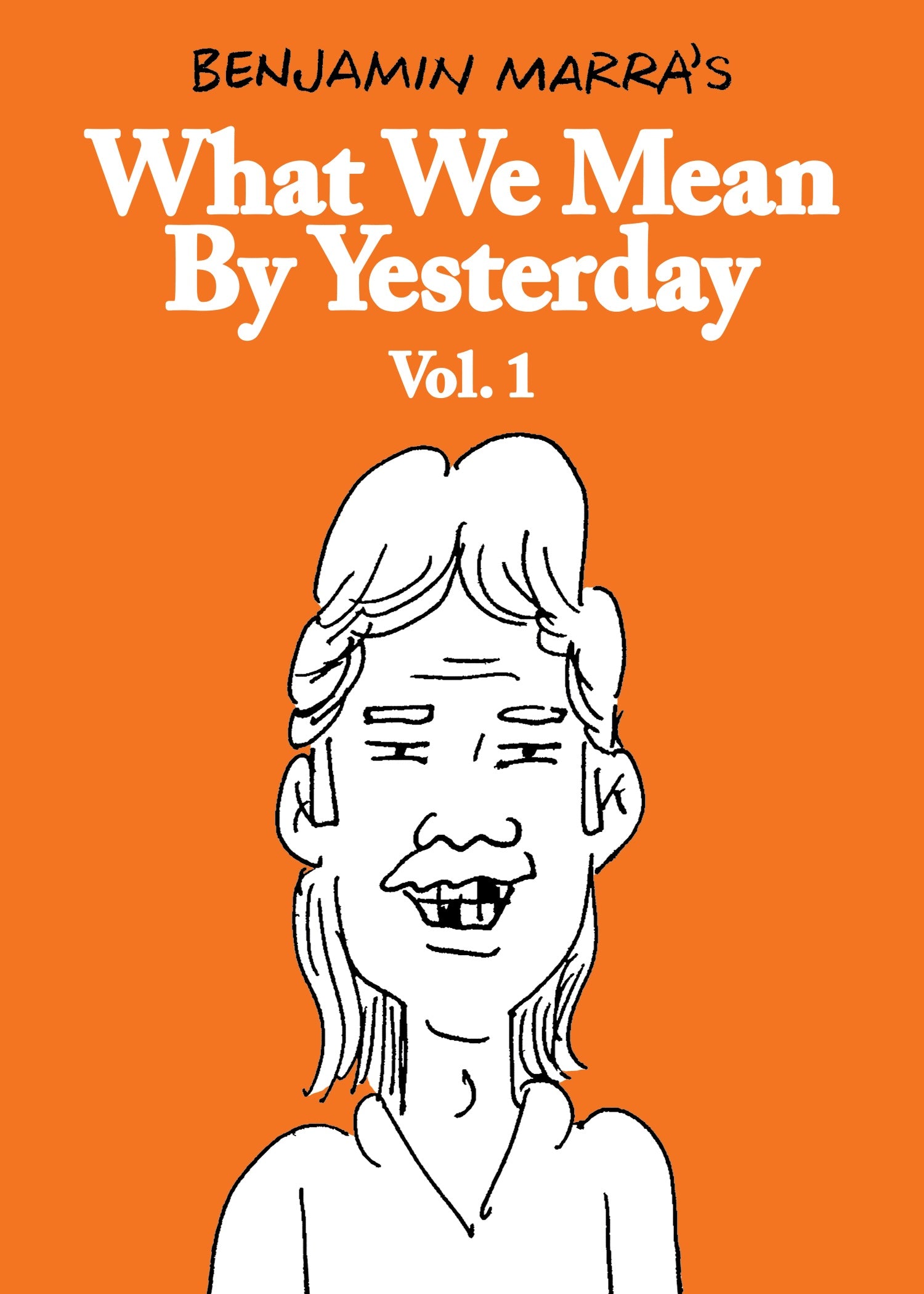 WHAT WE MEAN BY YESTERDAY TRADE PAPERBACK VOL 1
