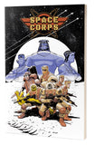 SPACE CORPS THE COLLECTED EDITION TRADE PAPERBACK