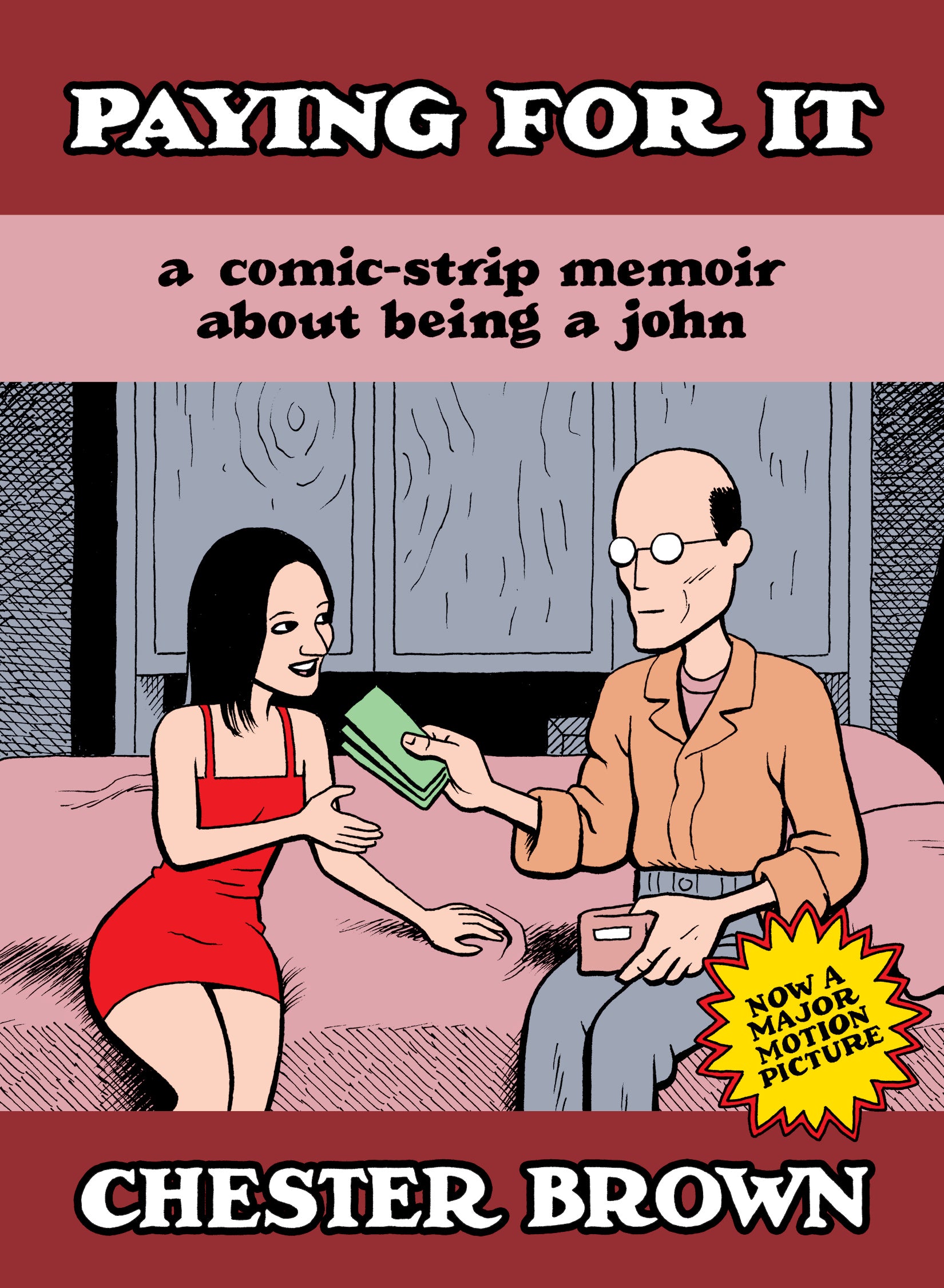 PAYING FOR IT TRADE PAPERBACK FILM EDITION