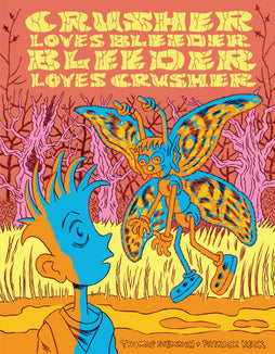 CRUSHER LOVES BLEEDER BLEEDER LOVES CRUSHER HARDCOVER