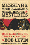 MESSIAHS MESHUGGANAHS MISANTHROPES AND MYSTERIES TRADE PAPERBACK