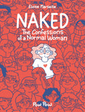 NAKED: THE CONFESSIONS OF A NORMAL WOMAN TRADE PAPERBACK