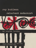ROY KUHLMAN RELUCTANT MODERNIST TRADE PAPERBACK