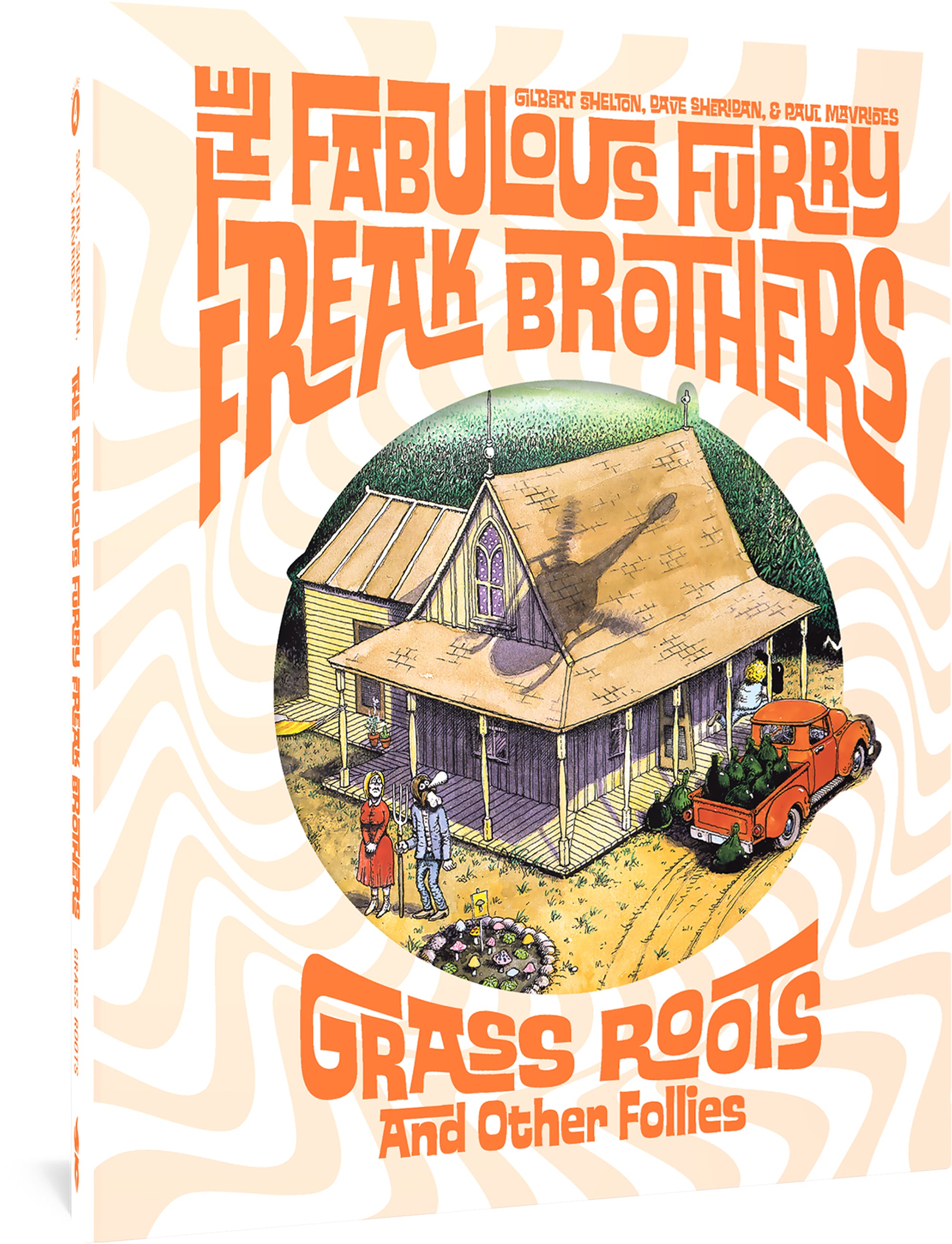 FABULOUS FURRY FREAK BROTHERS GRASS ROOTS AND OTHER FOLLIES HARDCOVER