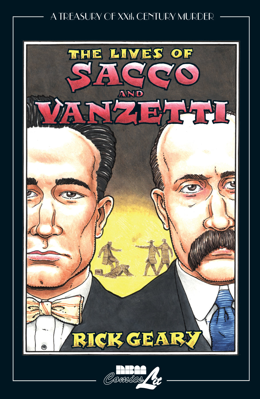 TREASURY OF XXth CENTURY MURDER THE LIVES OF SACCO & VANZETTI TRADE PAPERBACK