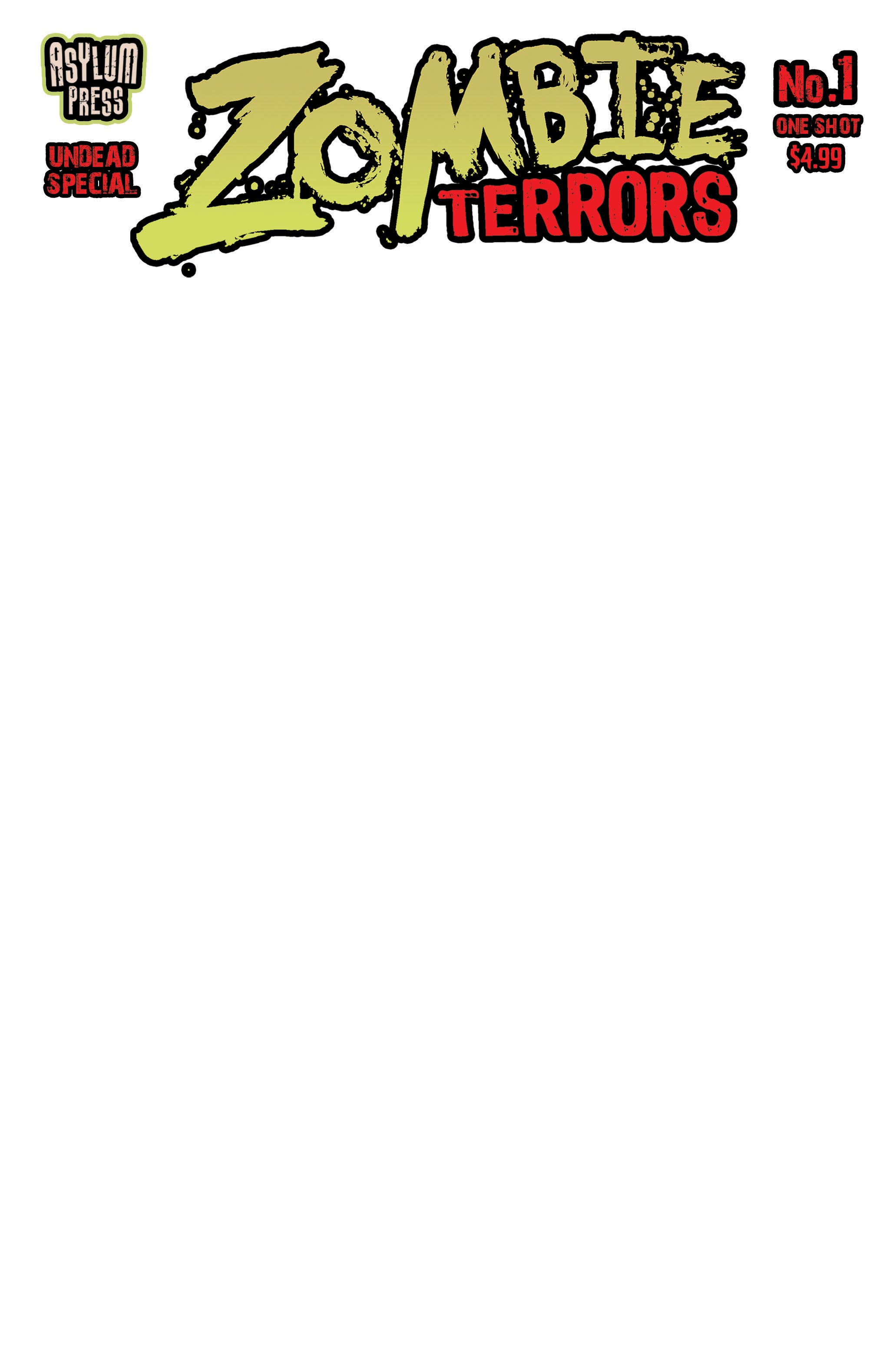 ZOMBIE TERROR #1 UNDEAD SPECIAL (ONE SHOT) COVER C SKETCH COVER VARIANT