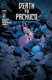 DEATH TO PACHUCO #3 COVER B TONY PARKER & LEE LOUGHRIDGE VARIANT