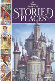 DISNEY STORIED PLACES PRINCESSES HC