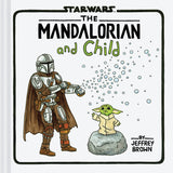 STAR WARS THE MANDALORIAN AND CHILD HARDCOVER