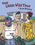 OUR LITTLE WILD TIME TRADE PAPERBACK