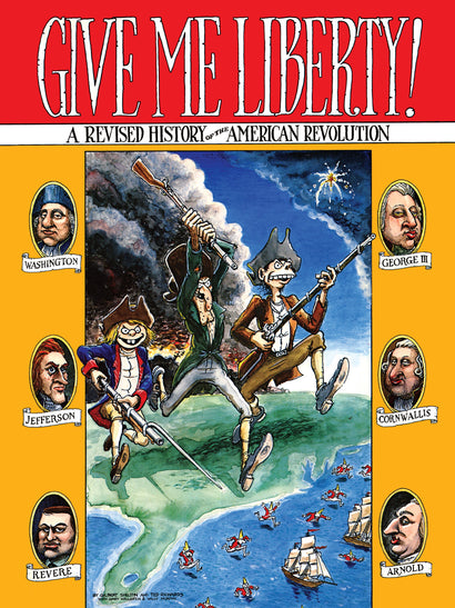 GIVE ME LIBERTY A REVISED HISTORY OF THE AMERICAN REVOLUTION TRADE PAPERBACK