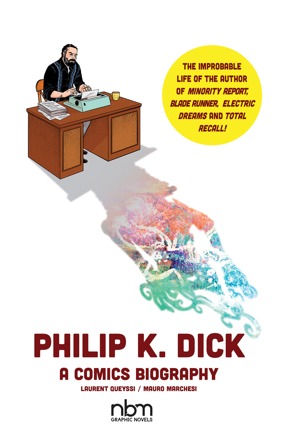 PHILIP K DICK A COMICS BIOGRAPHY HARDCOVER