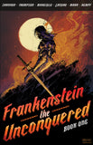FRANKENSTEIN THE UNCONQUERED TRADE PAPERBACK VOL 01