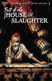 FALL OF THE HOUSE OF SLAUGHTER #1 COVER A CONNELLY