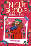 NELL OF GUMBLING: MY HOLIDAY DIARY HARDCOVER