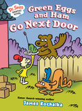 DR. SEUSS GRAPHIC NOVEL: GREEN EGGS AND HAM GO NEXT DOOR HARDCOVER