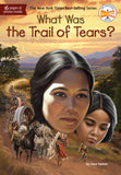 WHAT WAS THE TRAIL OF TEARS? DIGEST PAPERBACK