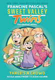 SWEET VALLEY TWINS: THREE'S A CROWD HARDCOVER