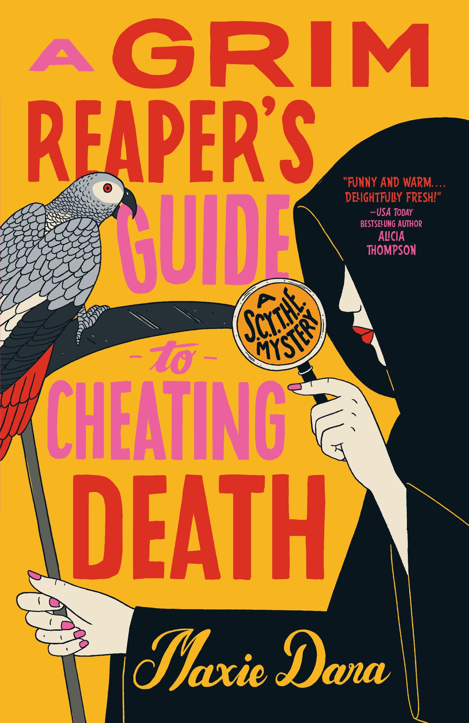 A GRIM REAPER'S GUIDE TO CHEATING DEATH TRADE PAPERBACK