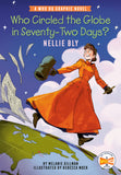 WHO CIRCLED THE GLOBE IN SEVENTY-TWO DAYS? NELLIE BLY HARDCOVER