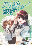 MY LIFE AS AN INTERNET NOVEL, VOLUME 2 TRADE PAPERBACK