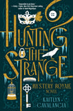HUNTING THE STRANGE HARDCOVER