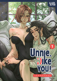 UNNIE, I LIKE YOU!, VOLUME 1 (HARDCOVER) HARDCOVER