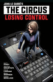 JOHN LE CARRE'S: THE CIRCUS--LOSING CONTROL VOLUME 1 GRAPHIC NOVEL TRADE PAPERBACK