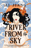 A RIVER FROM THE SKY HARDCOVER
