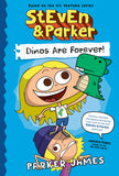 STEVEN AND PARKER: DINOS ARE FOREVER! TRADE PAPERBACK