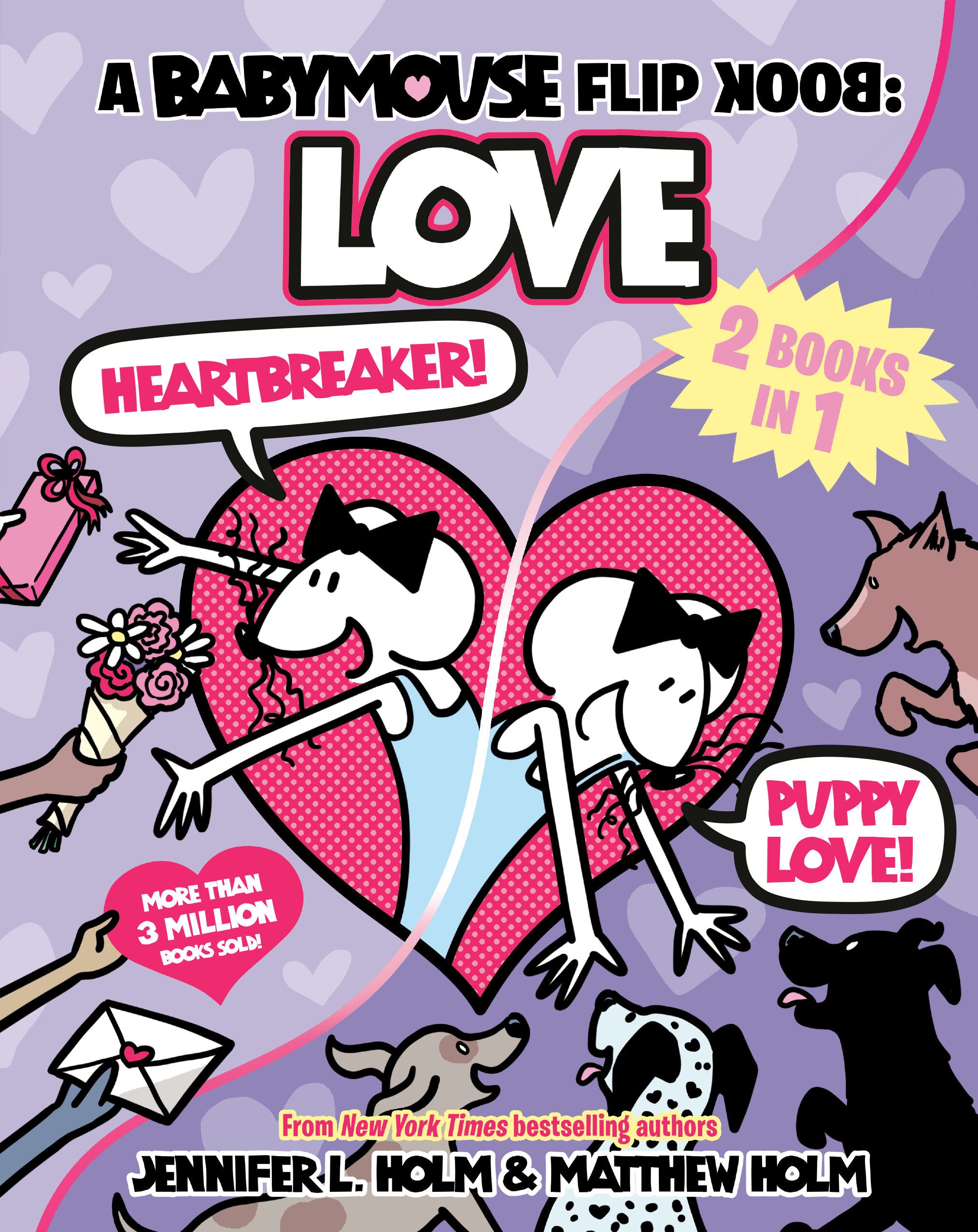 A BABYMOUSE FLIP BOOK: LOVE (HEARTBREAKER + PUPPY LOVE) TRADE PAPERBACK