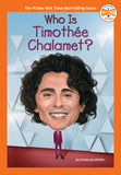 WHO IS TIMOTHÉE CHALAMET? DIGEST PAPERBACK